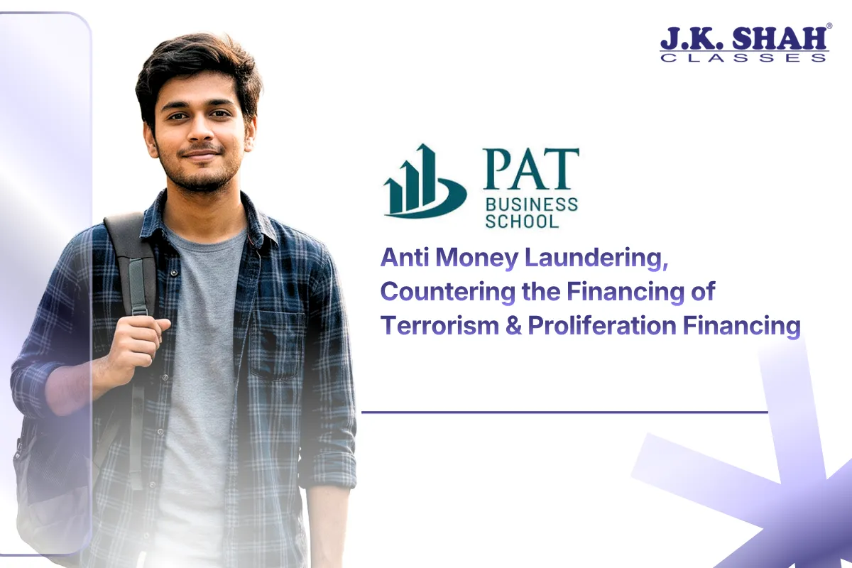 Anti Money Laundering, Countering the Financing of Terrorism & Proliferation Financing